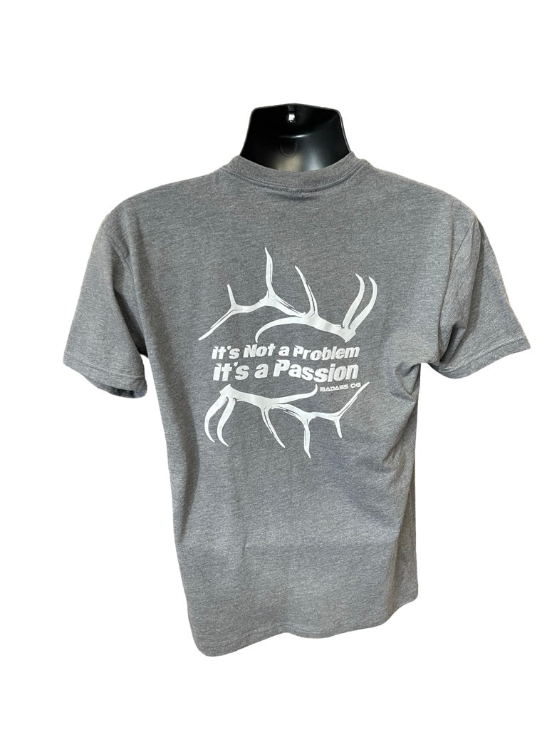 Badass Outdoor Gear Problem-Passion T-Shirt