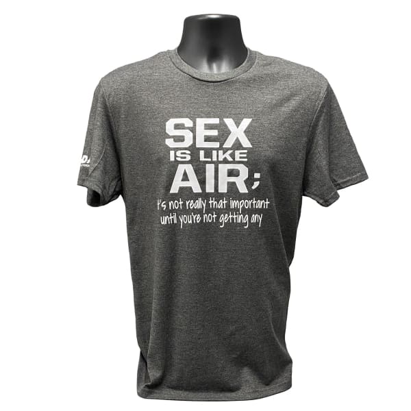 Badass Outdoor Gear Sex is Like Air T-Shirt - Medium -