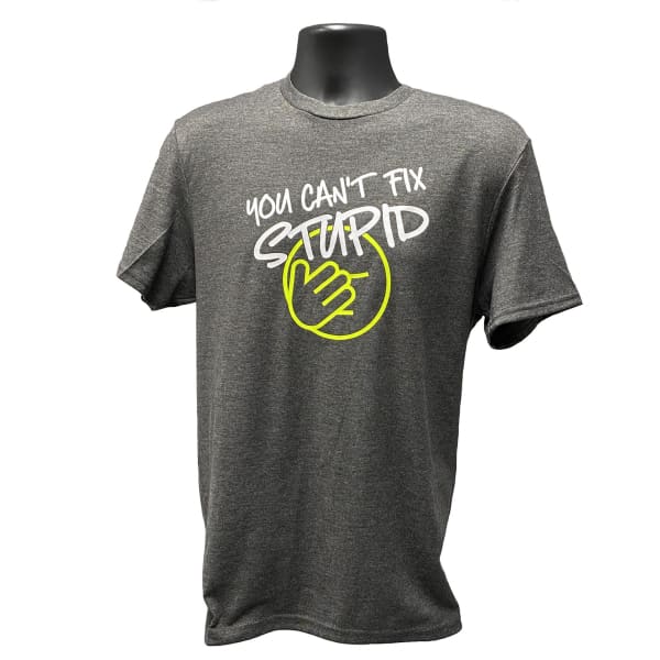 Badass Outdoor Gear You Can’t Fix Stupid T-Shirt - Medium -