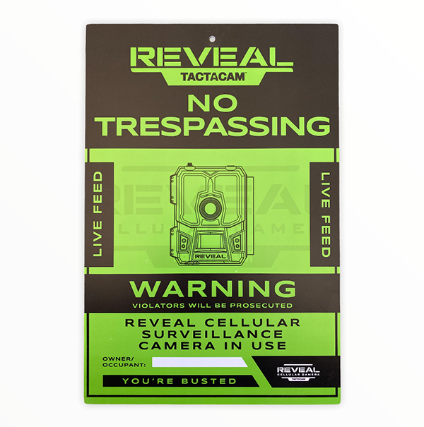 Tactacam Reveal No Trespassing Signs